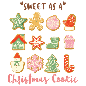 Sweet as a Christmas Cookie Design | Iris DTF