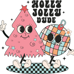 Holly Jolly Dude Christmas Design - DTF Ready To Press