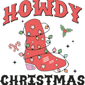 Howdy Christmas Design - DTF Ready To Press