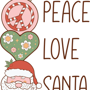 Peace Love Santa Christmas Design | Iris DTF