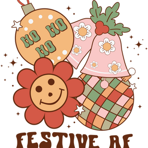 Festive AF Christmas DTF-Ready to Press (V1) | Iris DTF