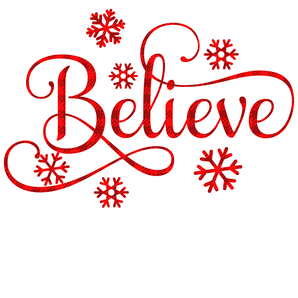 Christmas Believe Design DTF-Ready to Press V1 | Iris DTF