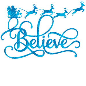 Christmas Believe Design DTF-Ready to Press | Iris DTF
