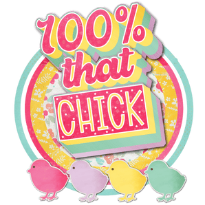 100 That Chick Easter Design Ready to Press | Iris DTF