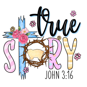 Time Story John 3:16 Easter Design | Iris DTF