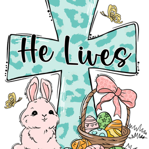 He Lives Easter Bunny Design - DTF Ready To Press