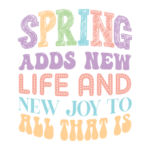 Spring Adds New Life and Joy Easter Design | Iris DTF