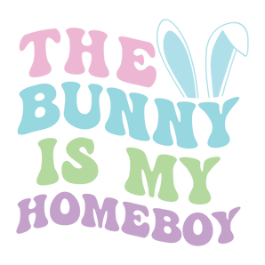 The Bunny Is My Homeboy Easter Design | Iris DTF