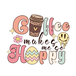Coffee Makes Me So Happy Easter Smiley Design | Iris DTF