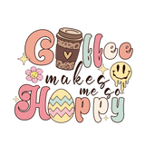 Coffee Makes Me So Happy Easter Smiley Design | Iris DTF