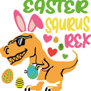 Easter Saurus Rex Design - DTF Ready To Press