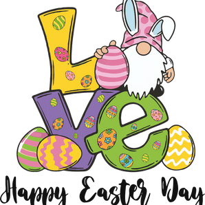 Happy Easter Day Love Gnome Design | Iris DTF