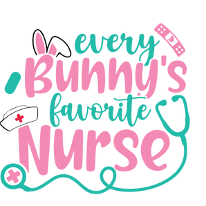 Every Bunny's Favorite Nurse Easter Design | Iris DTF