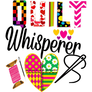 Quilt Whisperer Design - DTF Ready To Press