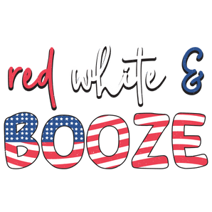 Red White Booze Design Ready to Press | Iris DTF