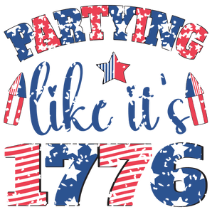 Partying Like It's 1776 DTF Ready to Press | Iris DTF