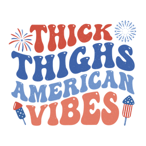 Thick Things American Vibes Design | Iris DTF