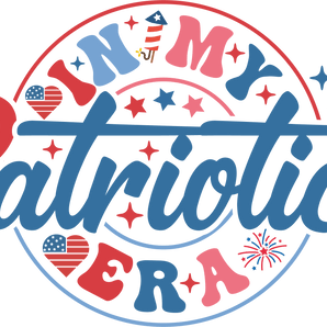 In My Patriotic Era Design - DTF Ready To Press