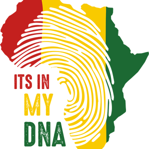 It's My DNA Juneteenth Design - DTF Ready To Press