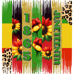 1865 Juneteenth Design DTF - Ready to Press V3 | Iris DTF