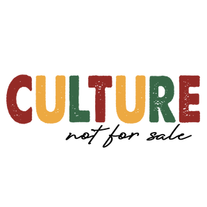 Culture Not for Sale Juneteenth Design | Iris DTF