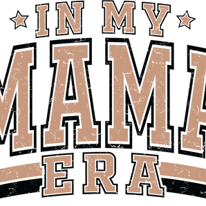 Mama Era DTF Design - Ready to Press V1 | Iris DTF