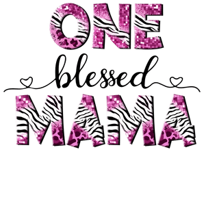 One Blessed Mama DTF Design - Ready to Press | Iris DTF