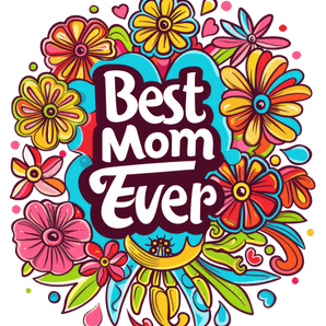 Best Mom Era Design - DTF Ready To Press