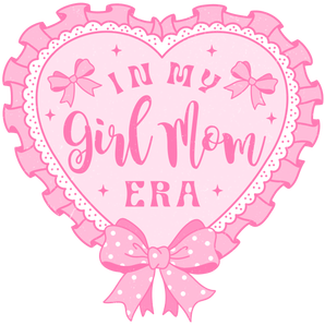 In My Girl Mom Era Design DTF-Ready Press (V1) | Iris DTF