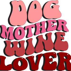 Funny Dog Mother Design - DTF Ready To Press