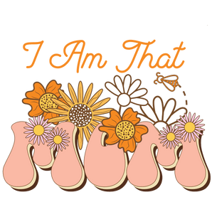 I Am That Mom Design DTF-Ready to Press | Iris DTF