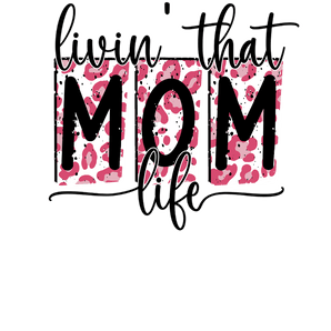 Mom Life DTF Design - Ready to Press | Iris DTF