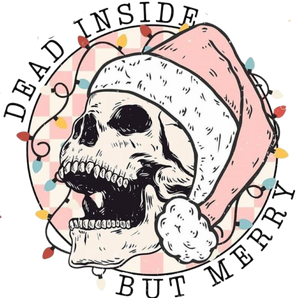 Dead Inside But Merry Christmas Design | Iris DTF