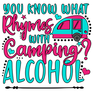 Sarcastic Camping Design - DTF Ready To Press