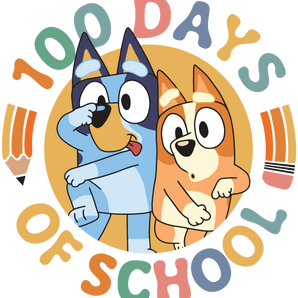 Bluey and Bingo 100 Days of School DTF-Ready V2 | Iris DTF