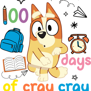 Bingo 100 Days of Cray Cray School Design | Iris DTF