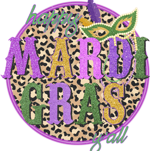 Happy Mardi Gras Y'all Leopard Design | Iris DTF