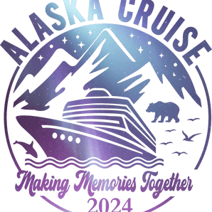 Alaska Cruise Design - DTF Ready To Press