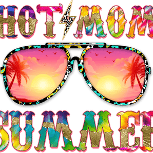 Hot Mom Summer Design DTF-Ready to Press (V3) | Iris DTF