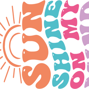 Sunshine on My Mind DTF Design Ready Press V1 | Iris DTF